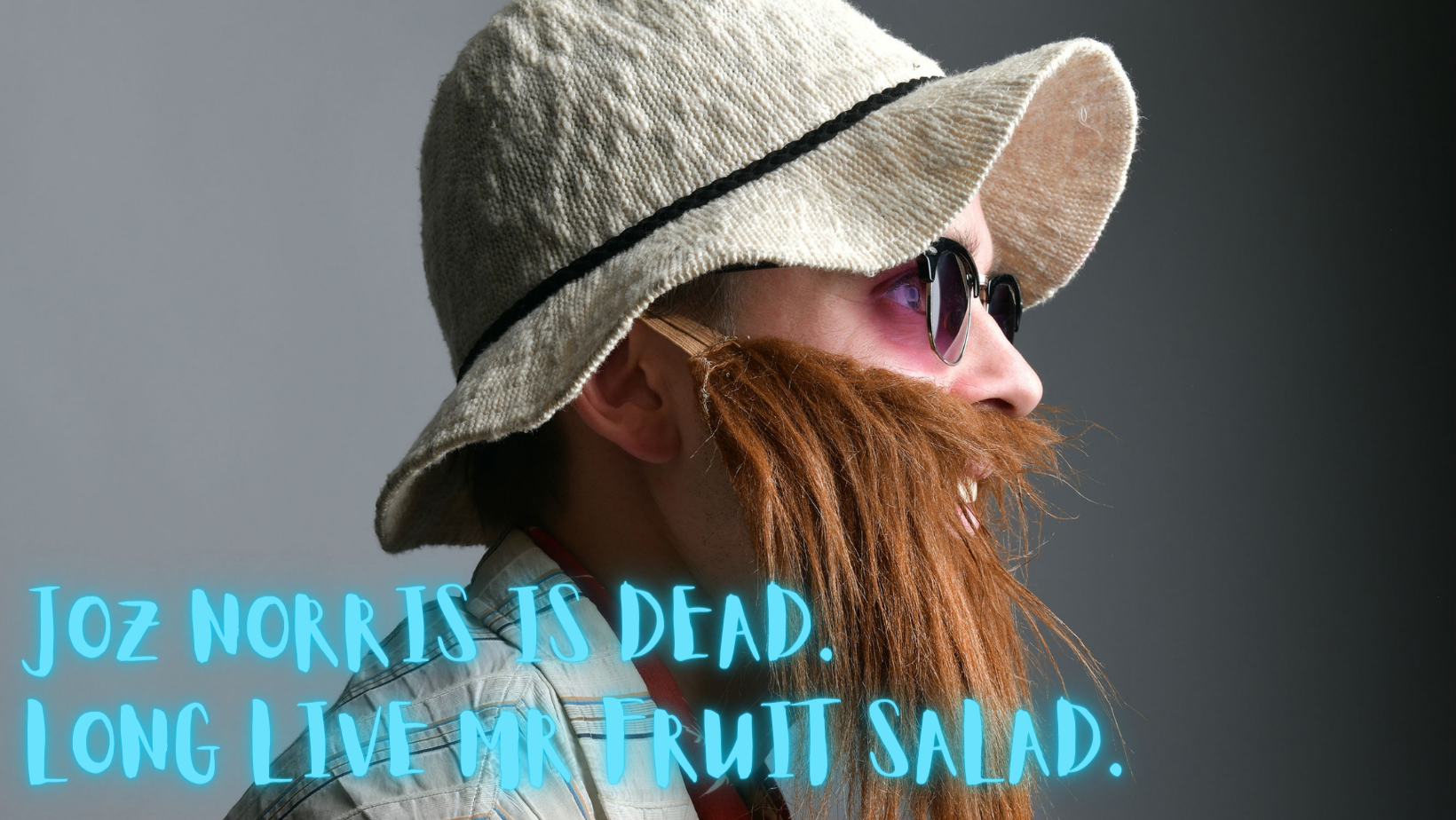Joz Norris Is Dead. Long Live Mr Fruit Salad.